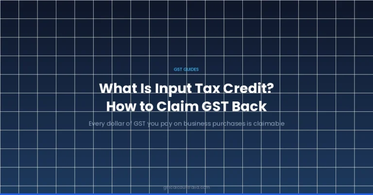 What is input tax credit — how to claim GST back